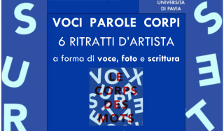 VOCI PAROLE CORPI - 6 RITRATTI D’ARTISTA VOCI PAROLE CORPI - 6 RITRATTI D’ARTISTA